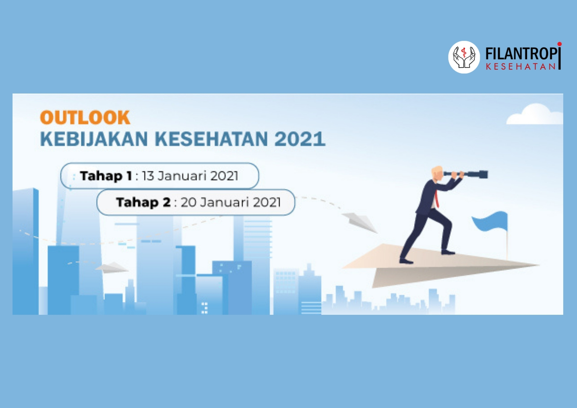 Outlook Kebijakan Kesehatan 2021
