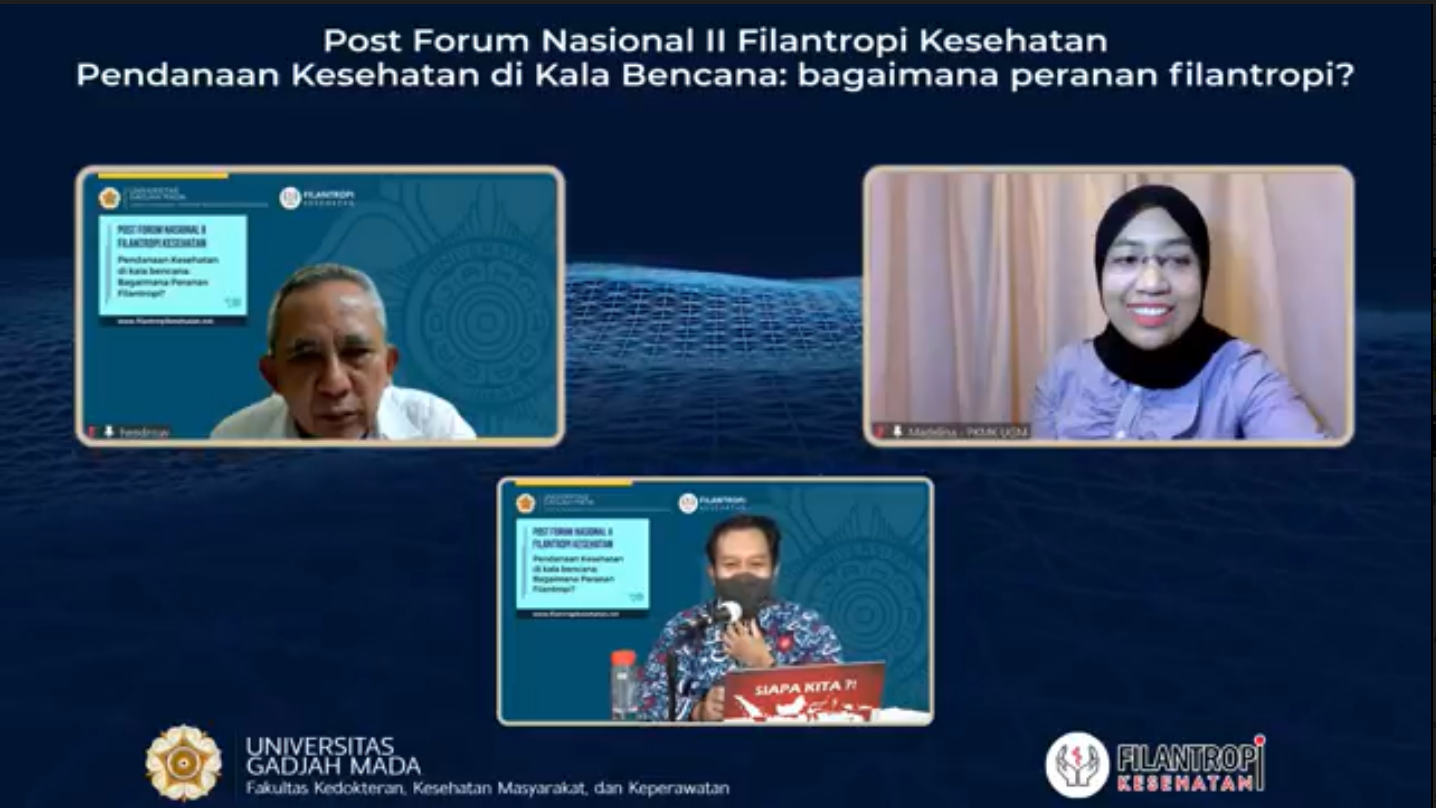 Reportase Webinar Series Hari Ke-3 [Post Forum Nasional II Filantropi Kesehatan (Pendanaan Kesehatan di Kala Bencana: Bagaimana Peranan Filantropi?)]